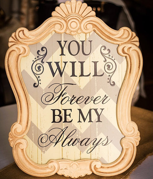 You Will Forever Be My Always ( Rental )